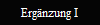Erg�nzung I