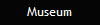 Museum