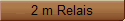 2 m Relais