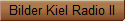 Bilder Kiel Radio II